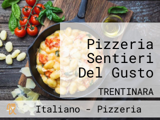 Pizzeria Sentieri Del Gusto