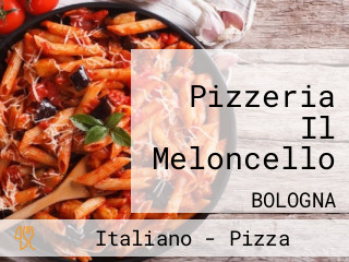 Pizzeria Il Meloncello