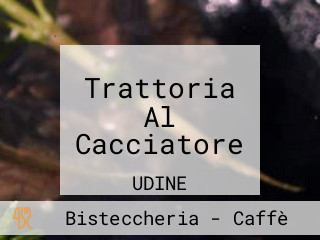 Trattoria Al Cacciatore