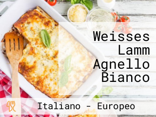 Weisses Lamm Agnello Bianco