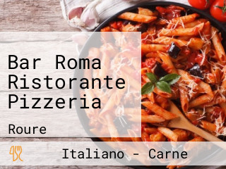 Bar Roma Ristorante Pizzeria