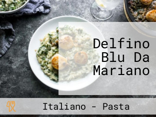 Delfino Blu Da Mariano