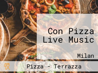 Con Pizza Live Music