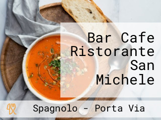 Bar Cafe Ristorante San Michele