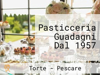 Pasticceria Guadagni Dal 1957