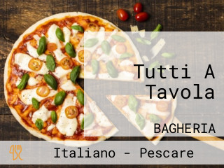 Tutti A Tavola