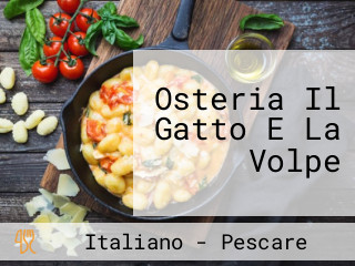 Osteria Il Gatto E La Volpe