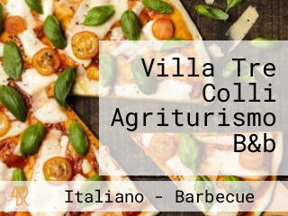 Villa Tre Colli Agriturismo B&b