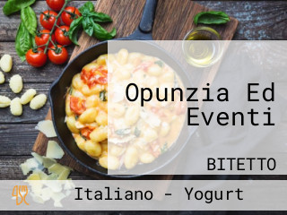 Opunzia Ed Eventi
