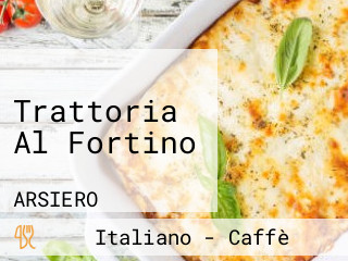 Trattoria Al Fortino