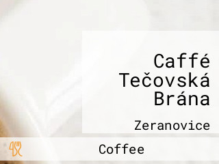Caffé Tečovská Brána