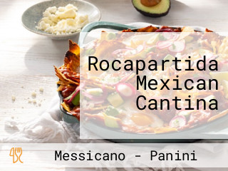Rocapartida Mexican Cantina