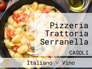 Pizzeria Trattoria Serranella