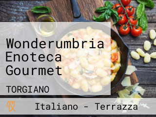 Wonderumbria Enoteca Gourmet