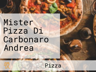 Mister Pizza Di Carbonaro Andrea