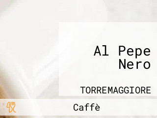 Al Pepe Nero