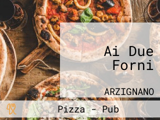 Ai Due Forni