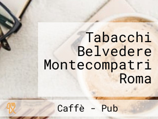 Tabacchi Belvedere Montecompatri Roma