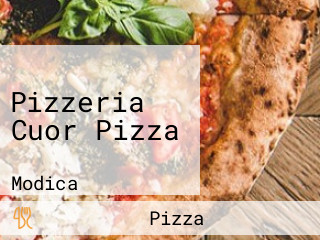 Pizzeria Cuor Pizza