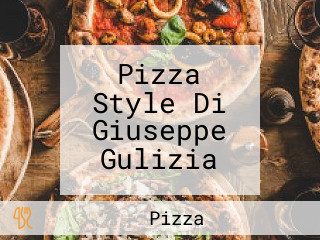 Pizza Style Di Giuseppe Gulizia