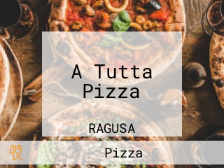 A Tutta Pizza