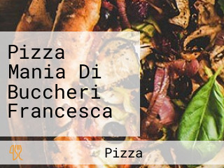Pizza Mania Di Buccheri Francesca