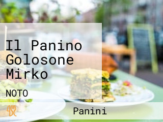 Il Panino Golosone Mirko