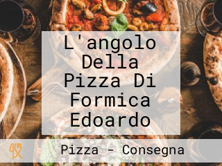 L'angolo Della Pizza Di Formica Edoardo