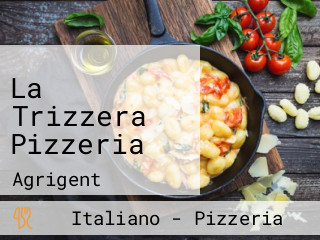 La Trizzera Pizzeria