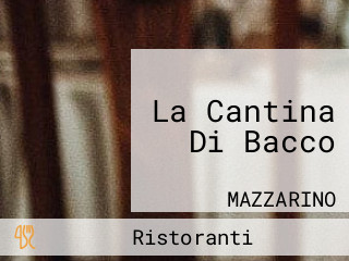 La Cantina Di Bacco