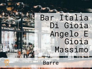Bar Italia Di Gioia Angelo E Gioia Massimo