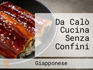 Da Calò Cucina Senza Confini