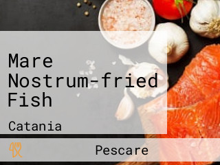 Mare Nostrum-fried Fish