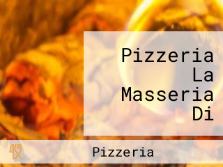 Pizzeria La Masseria Di Curatolo Mario