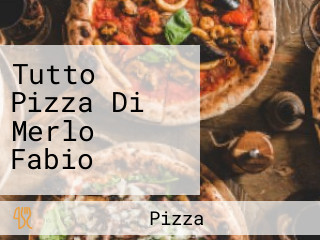 Tutto Pizza Di Merlo Fabio