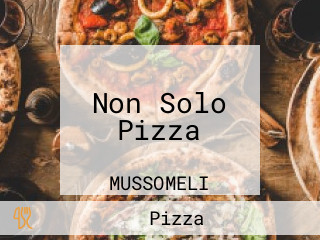 Non Solo Pizza