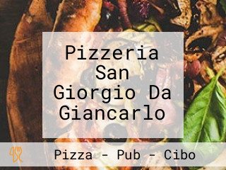 Pizzeria San Giorgio Da Giancarlo