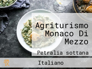 Agriturismo Monaco Di Mezzo