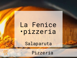 La Fenice •pizzeria