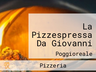 La Pizzespressa Da Giovanni