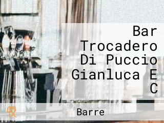 Bar Trocadero Di Puccio Gianluca E C