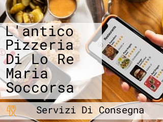 L'antico Pizzeria Di Lo Re Maria Soccorsa
