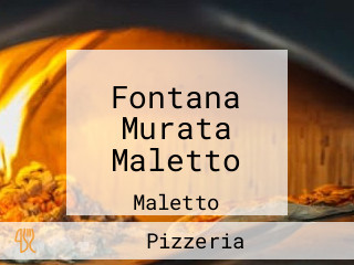 Fontana Murata Maletto