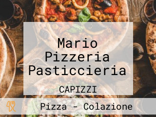 Mario Pizzeria Pasticcieria