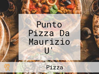 Punto Pizza Da Maurizio U' Miricanu Di D'allura Valeria