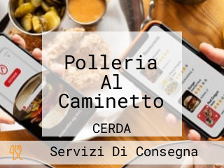 Polleria Al Caminetto