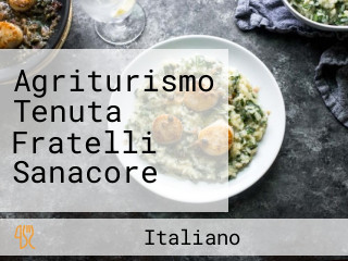 Agriturismo Tenuta Fratelli Sanacore