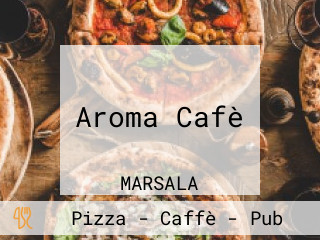 Aroma Cafè