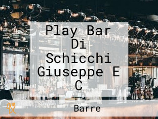 Play Bar Di Schicchi Giuseppe E C