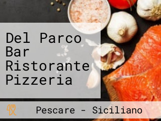 Del Parco Bar Ristorante Pizzeria